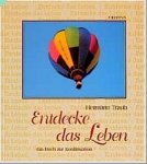 Entdecke das Leben. Ein Buch zur Konfirmation