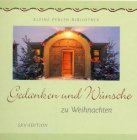 Gedanken und Wünsche zu Weihnachten