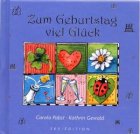 Zum Geburtstag viel Glück [Gebundene Ausgabe]