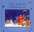 Vom Licht der Weihnachtszeit [Gebundene Ausgabe]