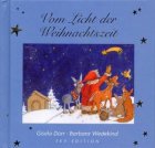 Vom Licht der Weihnachtszeit [Gebundene Ausgabe]