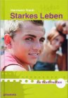 Starkes Leben - für Jungen zur Konfirmation 