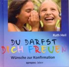 Du darfst dich freuen - Wünsche zur Konfirmation