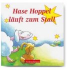 Hase Hoppel läuft zum Stall / Doro Zachmann (Text), Angelika Hirt (Illustrator)