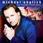 The Prodigal Comes Home / Michael Englisch