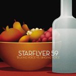 Talking Voice vs. Singing Voice "Starflyer59" - Audio-CD