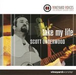 Take my life / Scott Underwood - Audio-CD