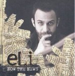 Eli - Now the News