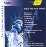 From the New World / George Gershwin (Komponist) SWR