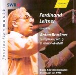 Symphony No. 9 D minor/d-Moll / Anton Bruckner (Komp) SWR Radio-Sinfonieorchester Stuttgart / Ferdinand Leitner