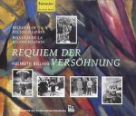 Requiem der Versöhnung / Eine Aufnahme des Süddeutschen Rundfunks / Helmuth Rilling - Doppel-Audio-CD