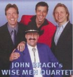John Brack's Wise Men Quartet / (John Brack / Bill Britt / Jim Worthing / Todd Murray)