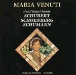 Maria Venuti singt Schubert, Schoenberg, Schumann