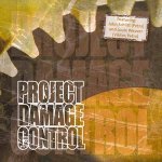 Project Damage Control / Featuring John Schlitt and Louie Weaver - Audio-CD