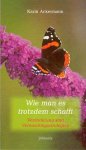 Wie man es trotzdem schafft / Karin Ackermann (Autor)