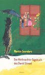 Das Weihnachts-Tagebuch des David Street / Martin Saunders