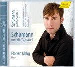 Schumann und die Sonate I - Florian Uhlig (Piano