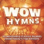 Wow Hymns - 30 Modern & Classic Hymns from Today's Top Artists - 2er Audio-CD