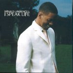 Donald Lawrence - I speak life - Audio-CD