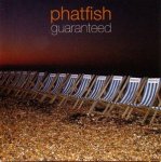 Phatfish - Guaranteed