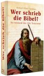 Wer schrieb die Bibel? - So entstand das Alte Testament