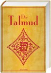 Der Talmud [Der Babylonische Talmud]