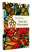 Trost der Philosophie / von Boethius