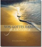 Von Gottes Hand geschrieben - Heute, gestern und morgen