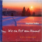 Wie ein Fest vom Himmel - Ein Weihnachtsbuch