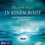 In einem Boot [4 Audio-CDs] Charlotte Rogan [Autor]