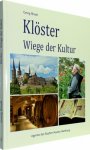 Klöster - Wiege der Kultur - Georg Rhodt