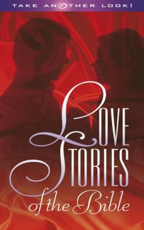 Love Stories of the Bible - englische Ausgabe