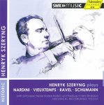 Henryk Szeryng spielt Nardini • Vieuxtemps • Ravel • Schumann