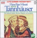 Hans-Peter Minetti liest »Tannhäuser« Audio-CD