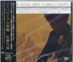 Richard Wagner (1813-1883) “Der Ring des Nibelungen” °Hisaya Sato / °Toshiyuki Takeuchi - Audio-CD