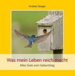 Andrea Seeger - Was mein Leben reich macht