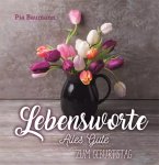 Lebensworte - Alles Gute zum Geburtstag