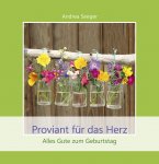 Proviant für das Herz - alles Gute zum Geburtstag