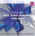 Harald Petersen - Jubel, Trubel, Heiterkeit - mehr nicht?